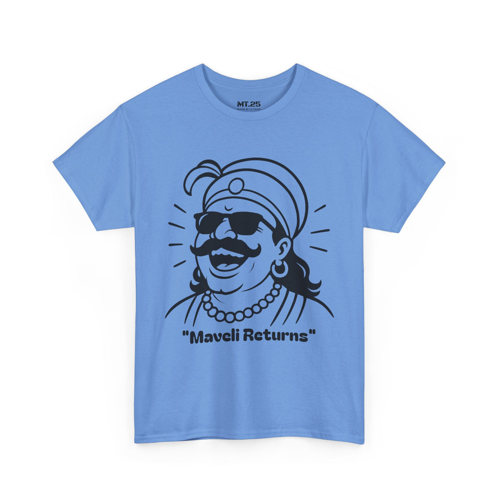 Maveli Returns T-Shirt, Fun Graphic Tee, Unisex Summer Shirt, Festival Celebration Top, Unique Gift for Friends