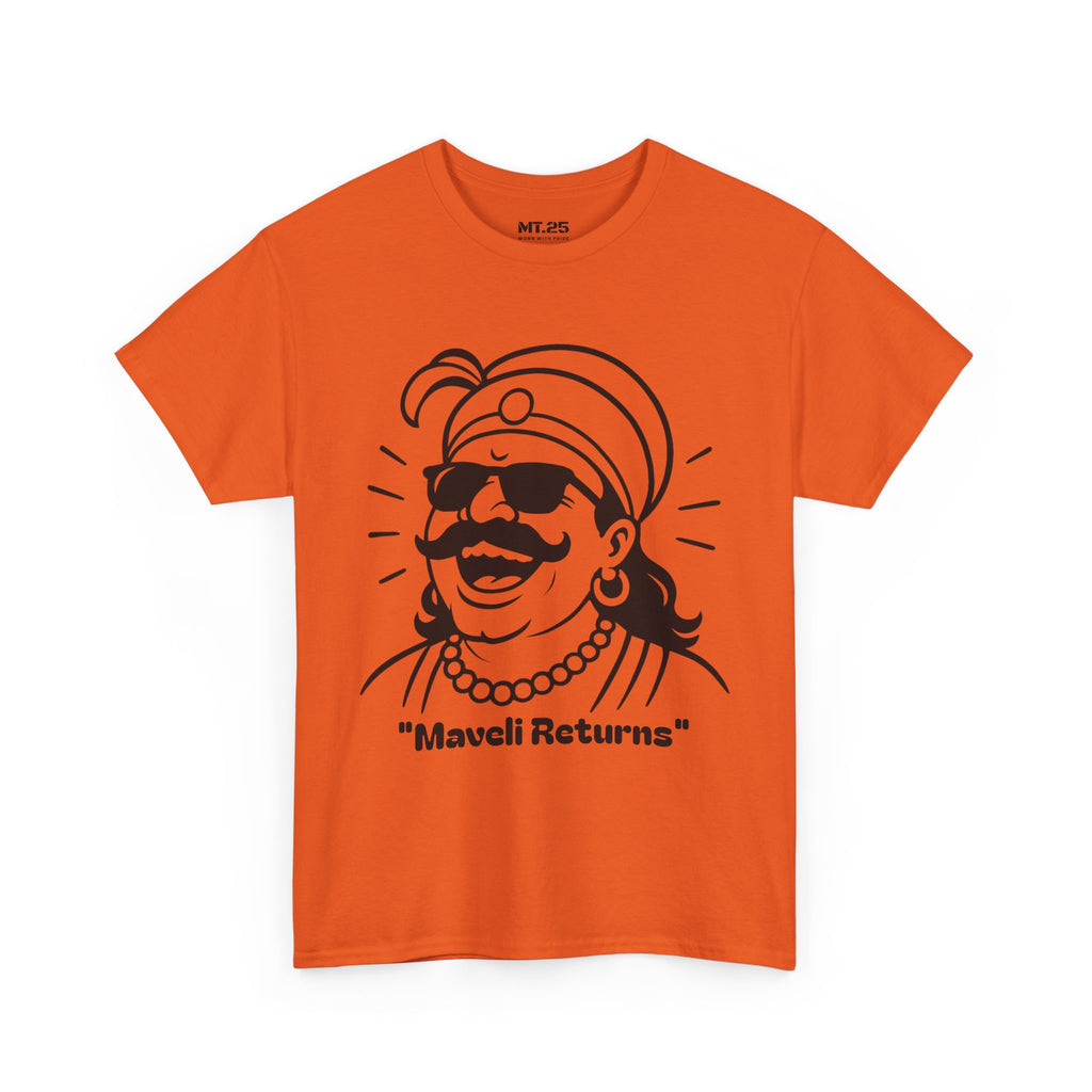 Maveli Returns T-Shirt, Fun Graphic Tee, Unisex Summer Shirt, Festival Celebration Top, Unique Gift for Friends